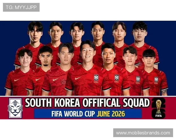韩国队2026世界杯阵容预测：孙兴慜领衔的亚洲劲旅能否再创奇迹